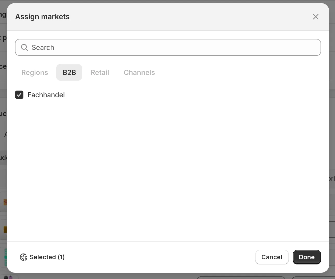Assign markets dialog in the Shopify admin with the B2B tab open and the market Fachhandel ticked
