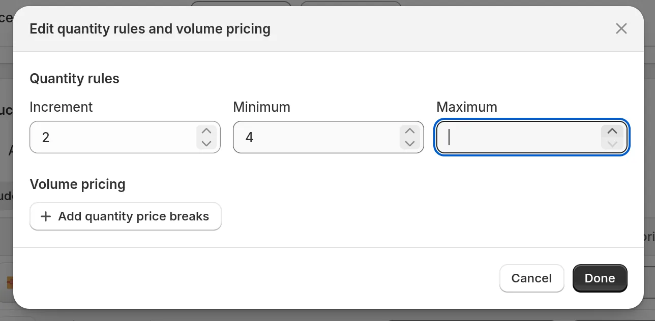 Edit quantity rules and volume pricing dialog in the Shopify admin with the fields Increment, Minimum and Maximum